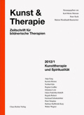 K&T Kunsttherapie und Spiritualität 2012/1