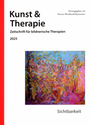 Kunst & Therapie. Zeitschrift für bildnerische Therapie – 2025